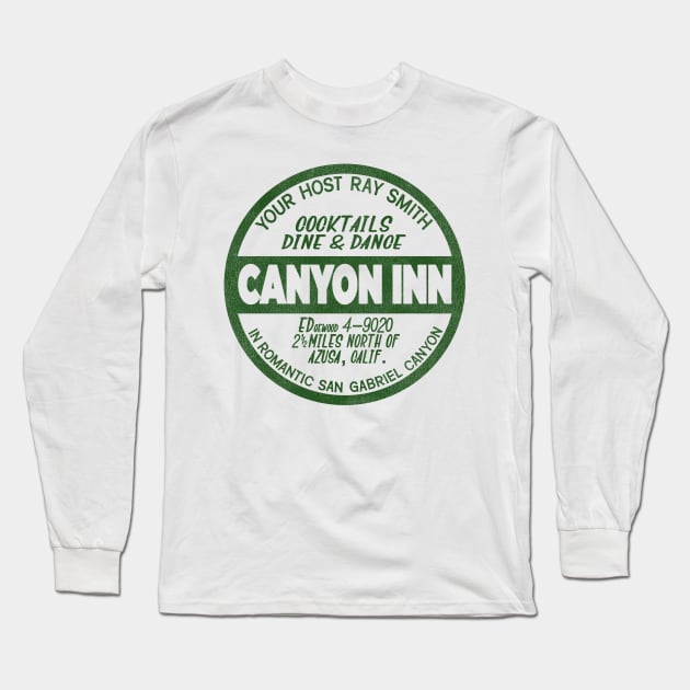 Canyon Inn San Gabriel Retro Defunct Motel California Long Sleeve T-Shirt by darklordpug